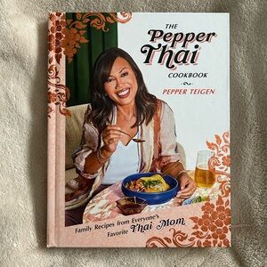 The Pepper Thai Cookbook: Family Recipes from Everyone's Favorite Thai Mom, NEW